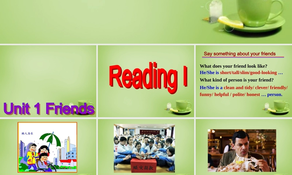 江苏省东海县横沟中学八年级英语上册 Unit 1 Friend Reading I课件.ppt