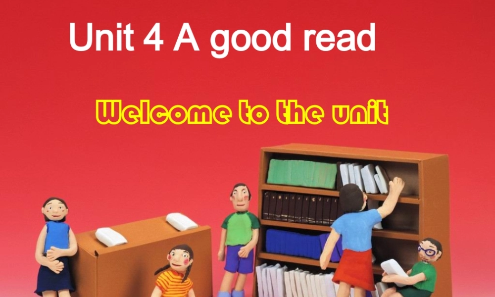 江苏省东海县横沟中学八年级英语下册 Unit 4 A good read Welcome to the Unit课件 .ppt
