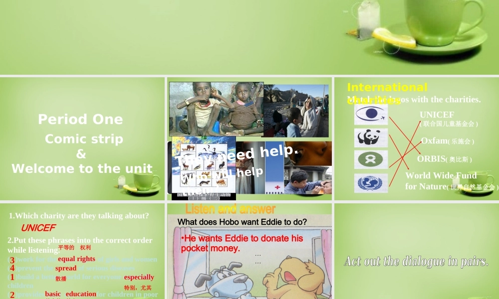 江苏省东海县横沟中学八年级英语下册 Unit 7 International Charities Comic & Welcome课件 .ppt