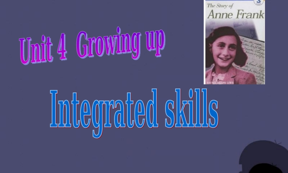 江苏省东台市南沈灶镇中学九年级英语上册 Unit 4 Growing up课件 .ppt