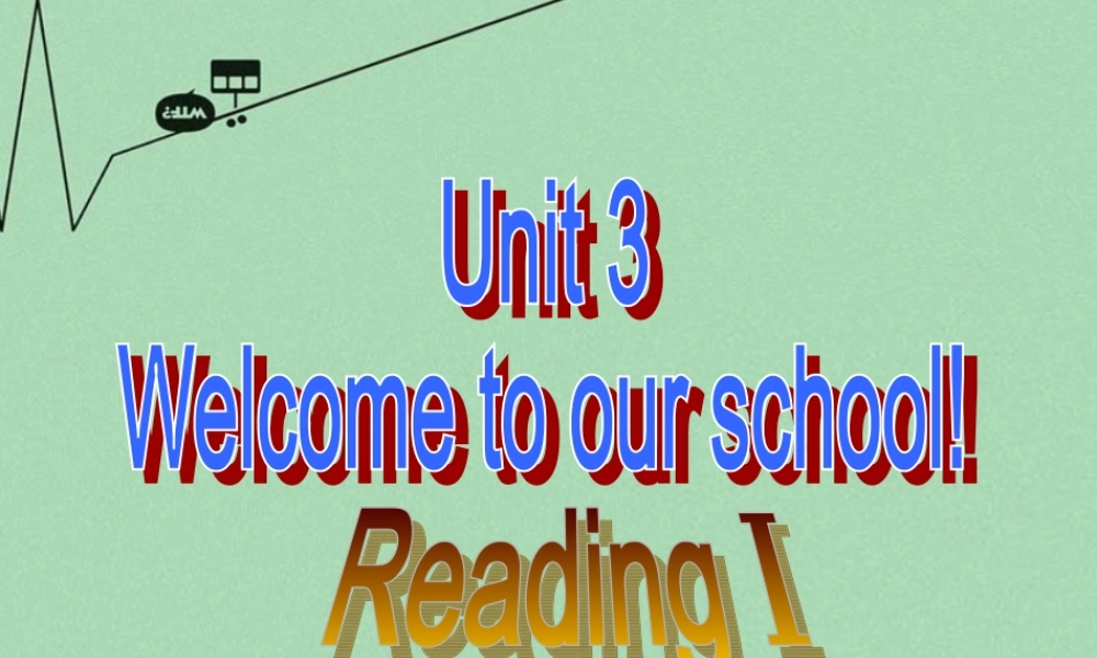 江苏省东台市南沈灶镇中学七年级英语上册 Unit 3 Welcome to our school课件 .ppt