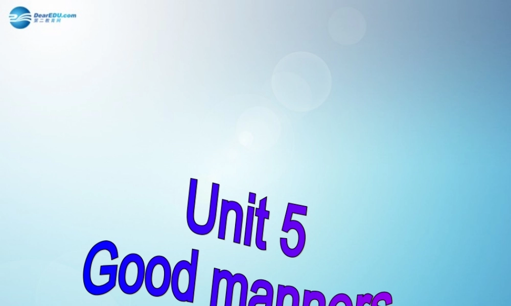 江苏省东台市头灶镇曹丿中学八年级英语下册《Unit5 Good manners》课件（2）.ppt