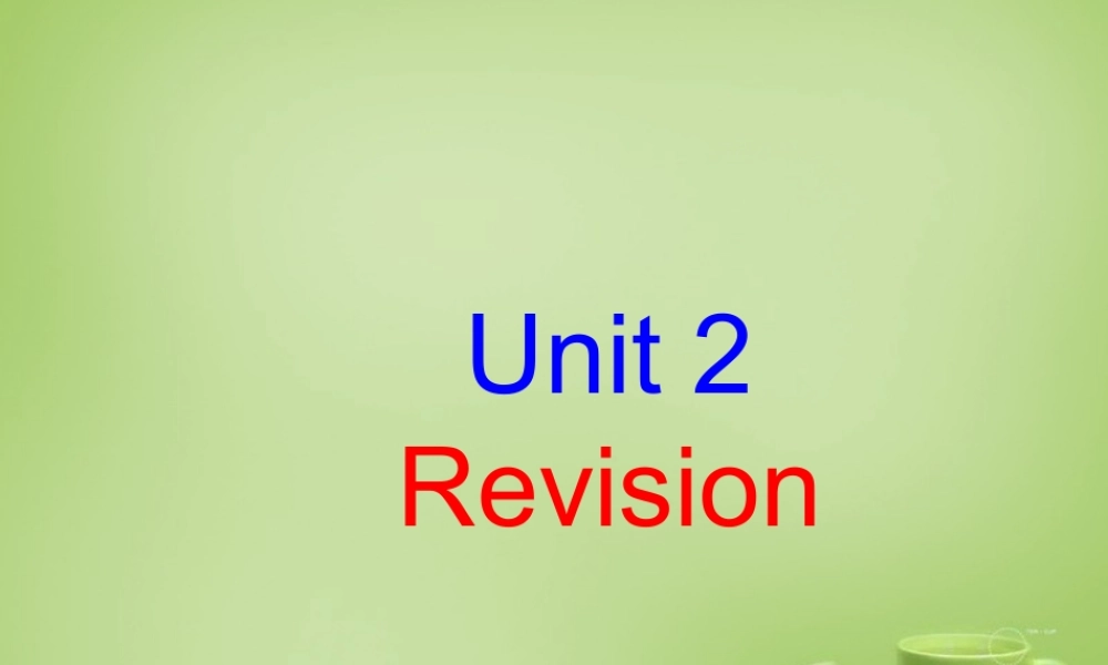 江苏省姜堰区叶甸初级中学八年级英语下册 Unit 2 Travelling复习课件 .ppt