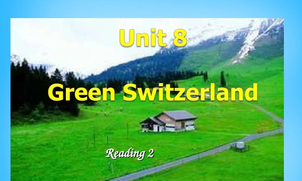 江苏省句容市天王中学八年级英语下册 Unit 8 A green world Reading 2课件 .ppt