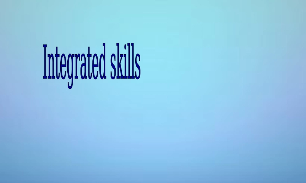 江苏省溧水县孔镇中学七年级英语下册 Unit 1 Dream homes Integrated skills课件 .ppt