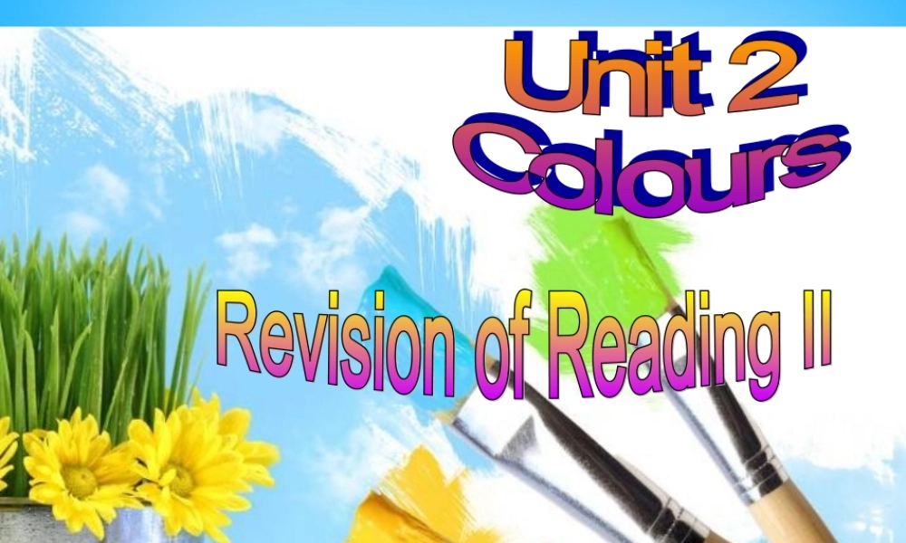 江苏省南京市六合区横梁初级中学九年级英语上册 Unit 2 Colour课件5 .ppt