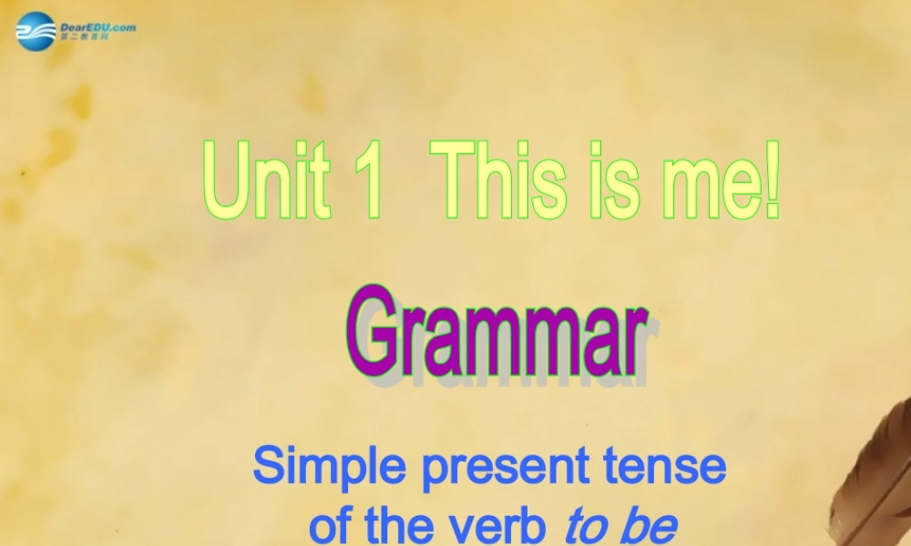 江苏省太仓市第二中学七年级英语上册 Unit 1 This is me！Grammar课件 .PPT