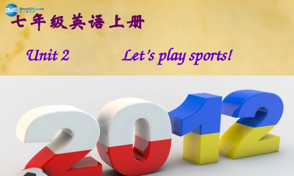 江苏省太仓市第二中学七年级英语上册 Unit 2 Let’s play sports！Reading课件 .PPT