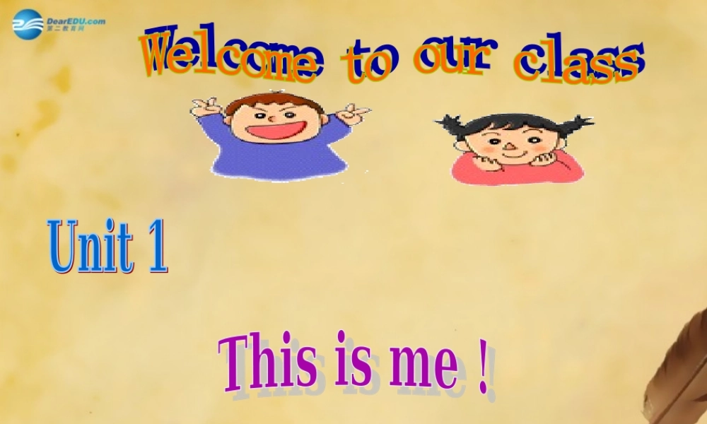 江苏省太仓市第二中学七年级英语上册 Unit 1 This is me！Welcome to the unit课件 .PPT