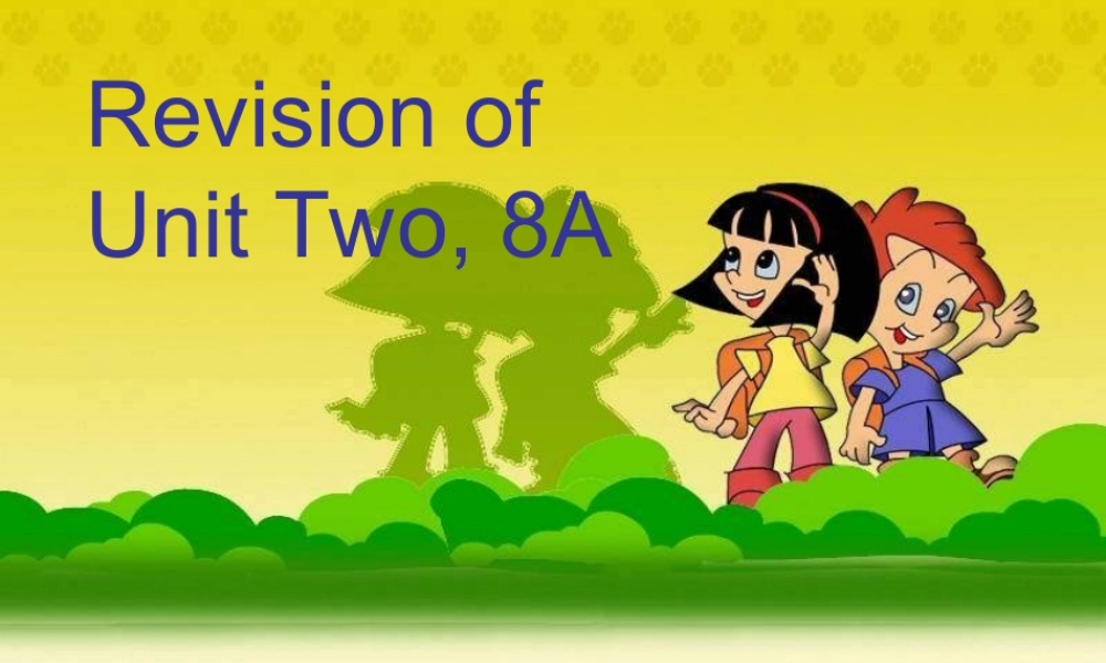 江苏省徐州市睢宁县宁海外国语学校八年级英语上册《Unit 2 School life》课件.ppt