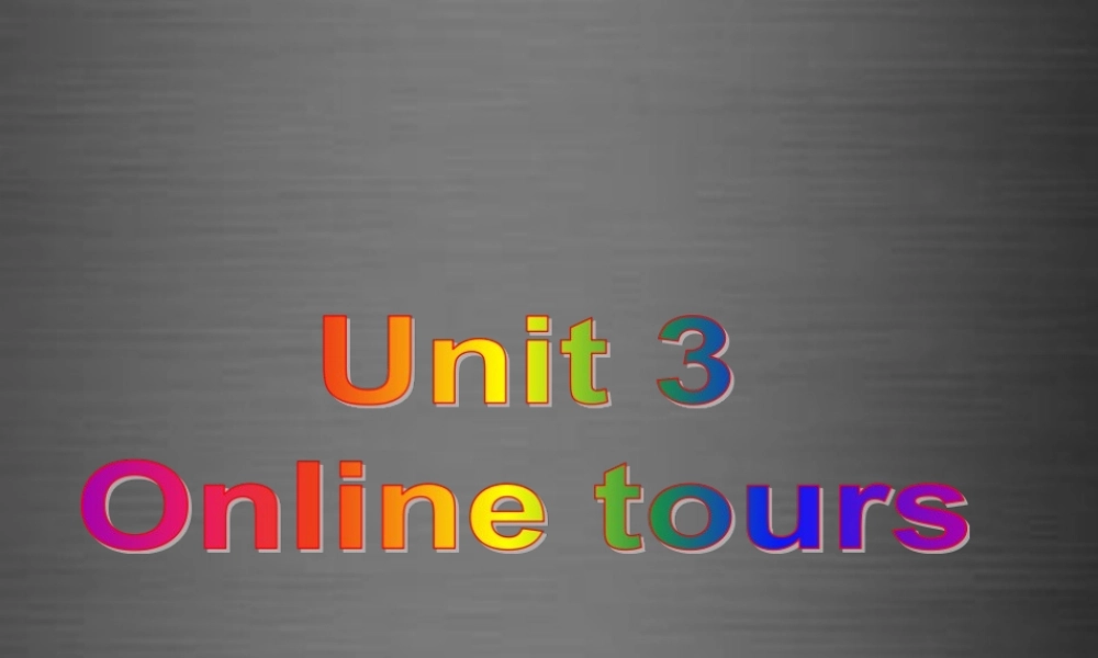 江苏省盐城市盐都县郭猛中学八年级英语下册《Unit 3 Online tours Integrated skills》课件 .ppt