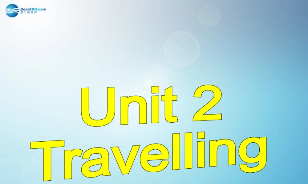 江苏省盐城市永丰初级中学八年级英语下册 Unit 2 Travelling Reading II课件 .ppt