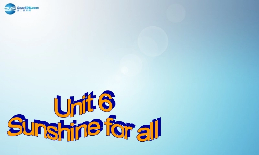 江苏省盐城市永丰初级中学八年级英语下册 Unit 6 Sunshine for all Integrated skills课件 .ppt