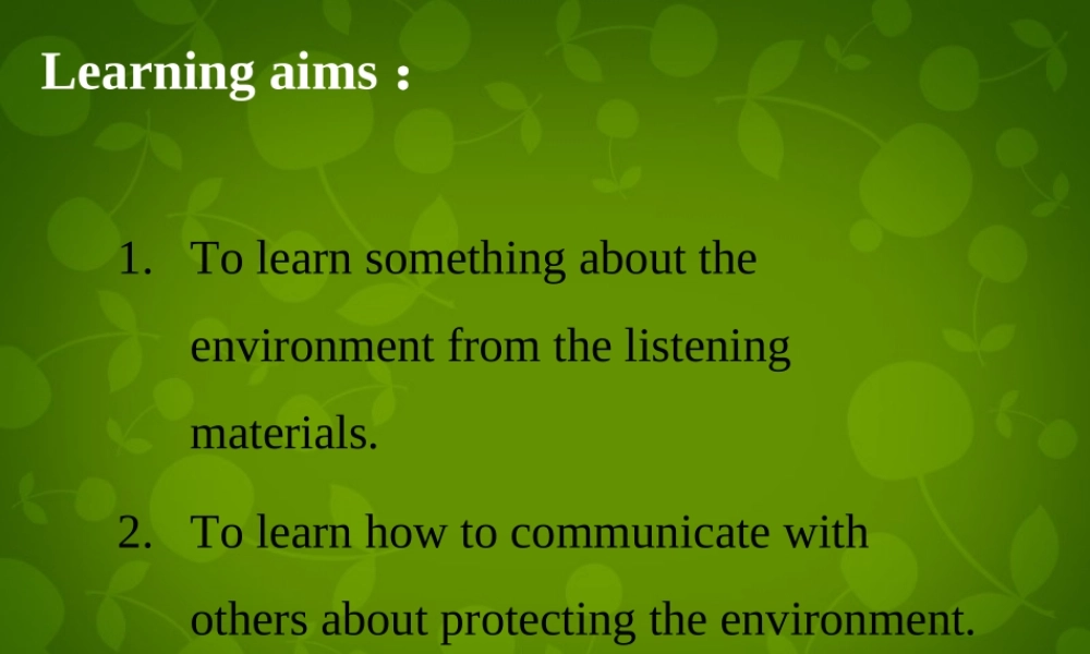 江苏省仪征市月塘中学八年级英语下册 Unit 8 A green World课件2 .ppt