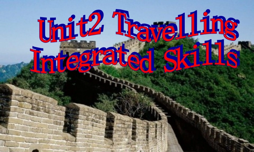 江苏省仪征市月塘中学八年级英语下册《Unit 2 Travelling》课件 .ppt