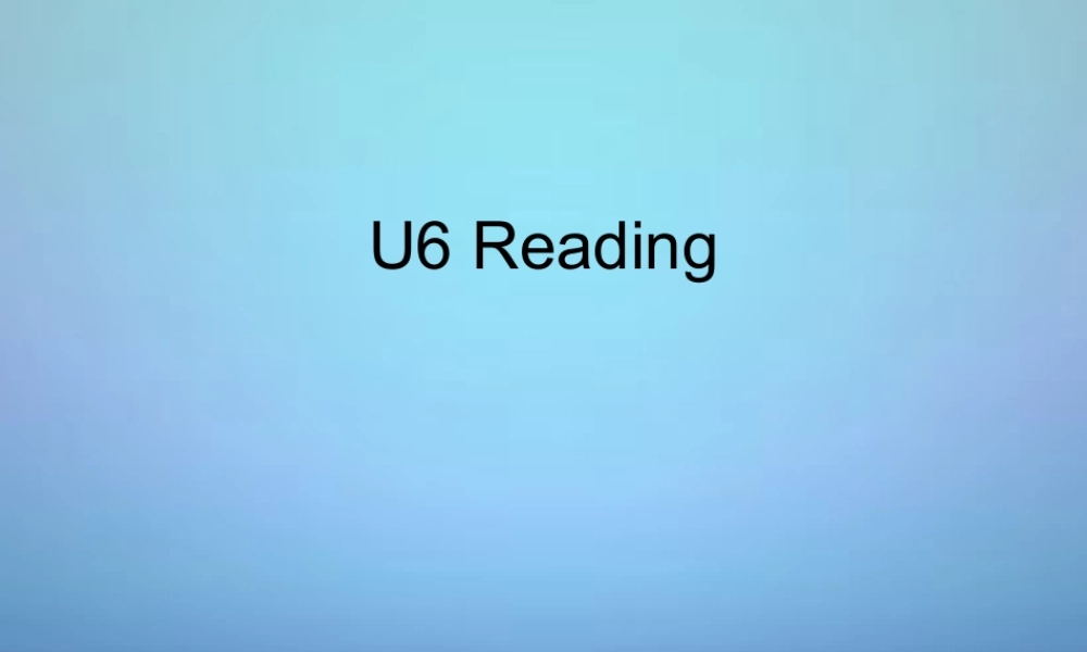 江苏省永丰初级中学八年级英语上册 Unit 6 Bird watching Reading课件2.ppt