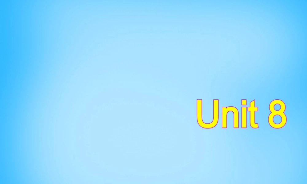 江苏省永丰初级中学八年级英语下册 Unit 8 A green world Grammar课件 .ppt