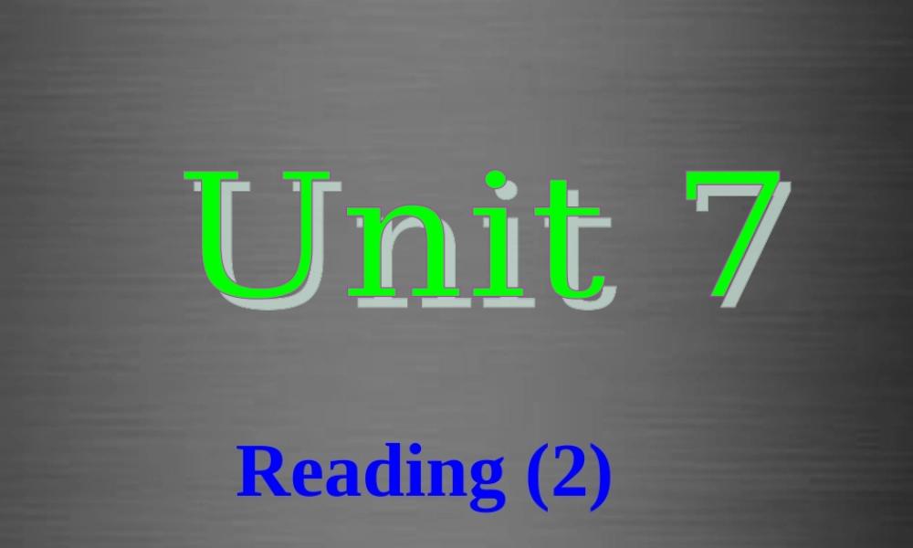 江苏省永丰初级中学九年级英语上册 Unit 7 Films Reading Ⅱ课件 .ppt