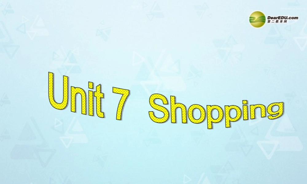江苏省永丰初级中学七年级英语上册 Unit 7 Shopping Grammar课件 .ppt