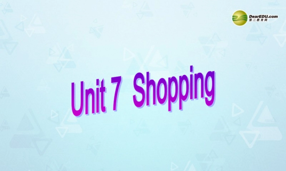 江苏省永丰初级中学七年级英语上册 Unit 7 Shopping Integrated skills课件 .ppt
