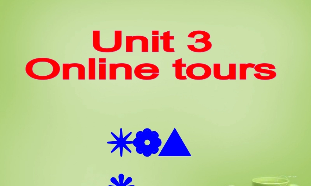 江西省永丰县初级中学八年级英语下册 Unit 3 Online tours Task课件 .ppt