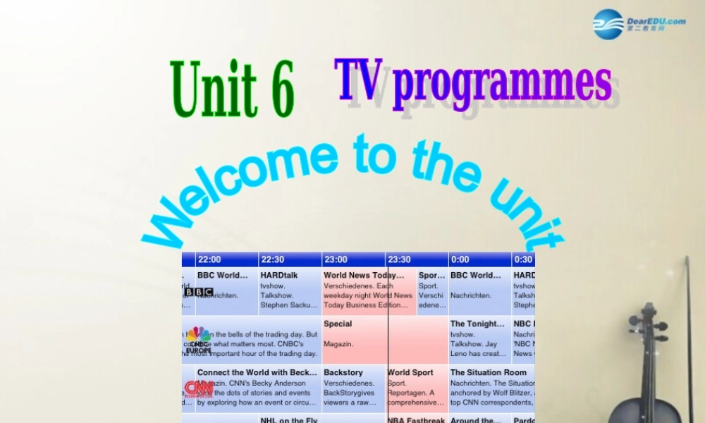 九年级英语上 册九年级英语上册 Unit 6 TV programmes Welcome to the unit课件 .ppt