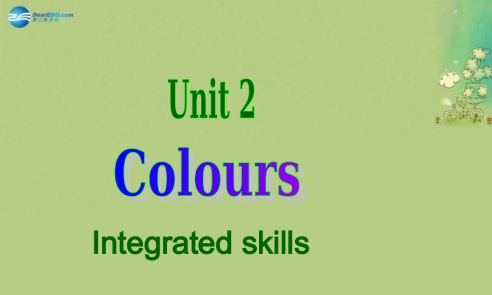 九年级英语上 册九年级英语上册 Unit 2 Colours Integrated skills课件 .ppt