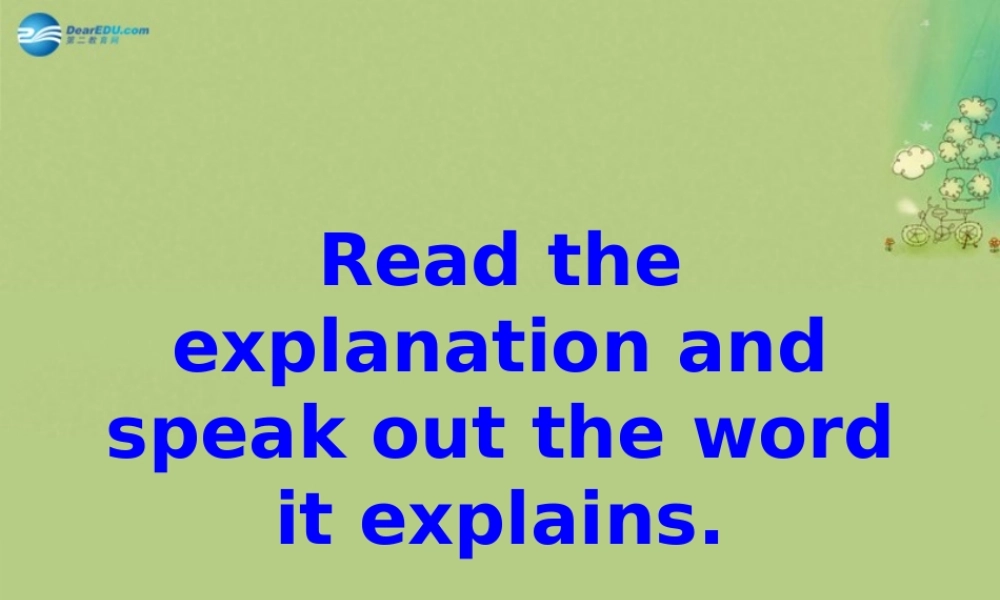 九年级英语上册 Module 1 Wonders of the world Unit 1单词导入（英文解释）课件.ppt