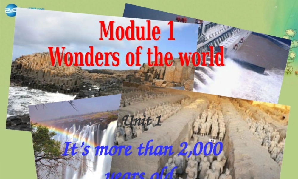 九年级英语上册 Module 1 Wonders of the world Unit 1课件.ppt