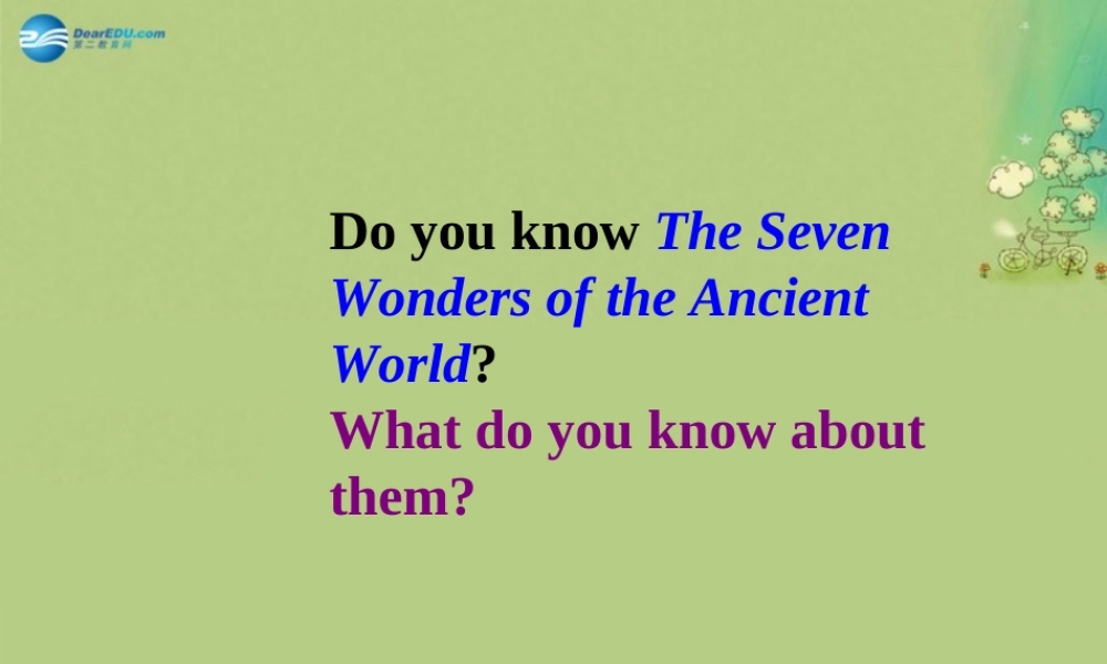 九年级英语上册 Module 1 Wonders of the world Unit 1Lead-in课件.ppt
