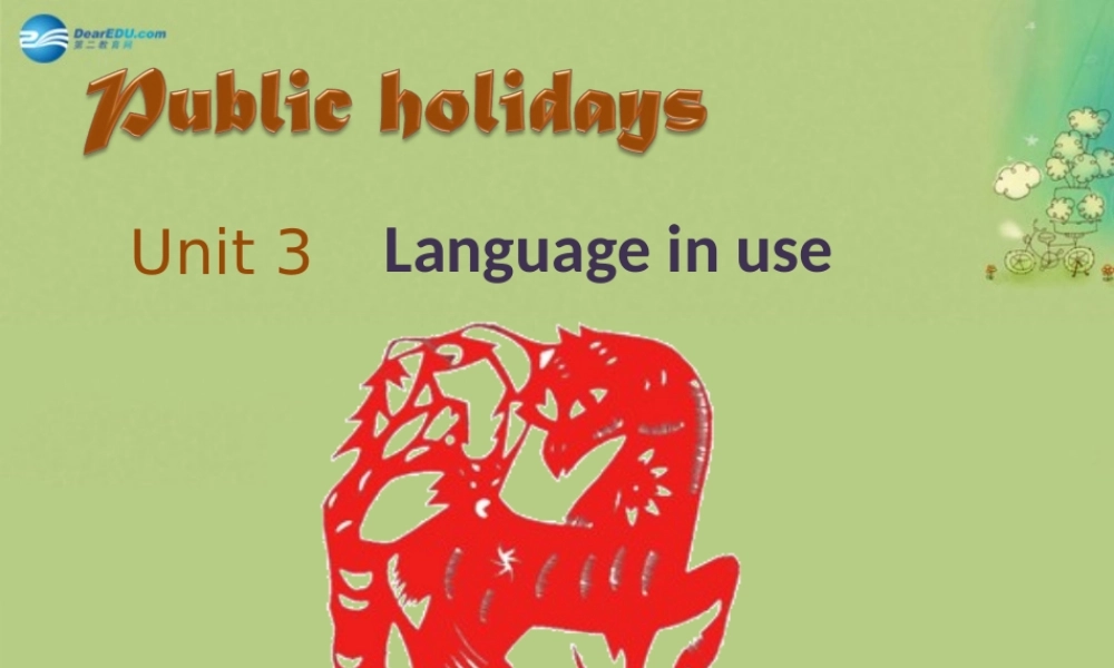 九年级英语上册 Module 2 Public holidays Unit 3课件.ppt