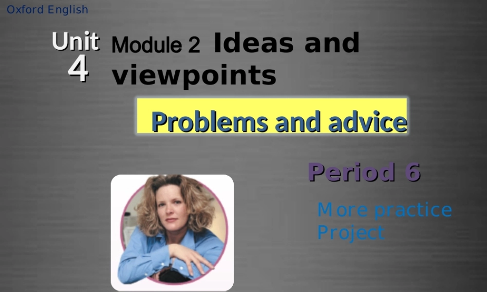九年级英语上册 Module 2 Unit 4 Problems and advice Period 6课件 .ppt