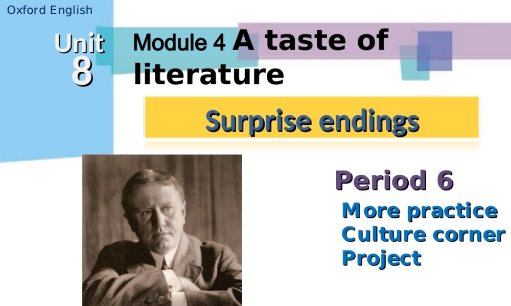 九年级英语上册 Module 4 Unit 8 Surprise endings Period 6课件 .ppt