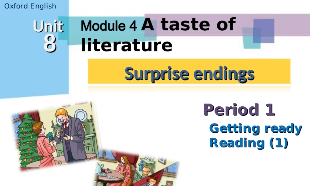 九年级英语上册 Module 4 Unit 8 Surprise endings Period 1课件 .ppt