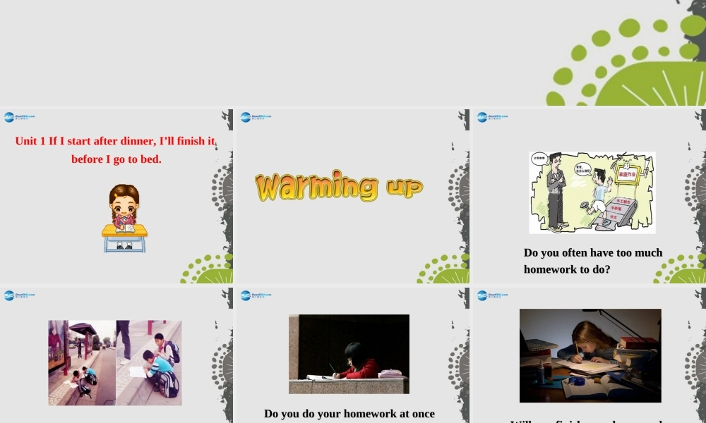 九年级英语上册 Module 6 Unit 1 If I start after dinnerI’ll finish it before I go to bed课件.ppt