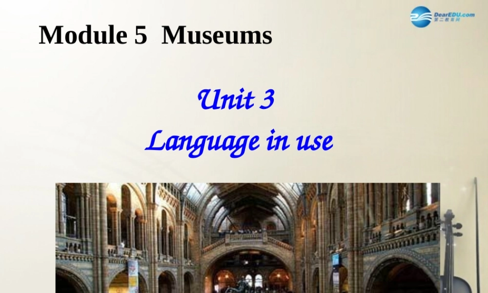 九年级英语上册 Module 5 Unit 3 Language in use课件.ppt