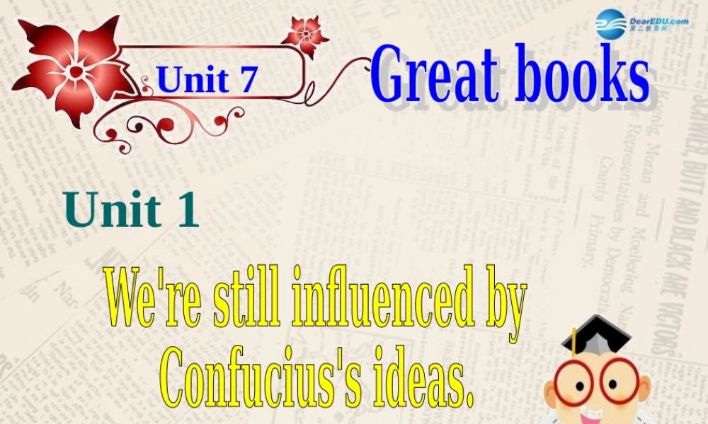 九年级英语上册 Module 7 Unit 1 We’re still influenced by Confucius’s ideas课件 （新版）外研版 (2).ppt