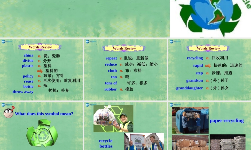 九年级英语上册 Module 12 Save our world Unit 2 Repeat these three words daily reduce reuse and recycle课件.ppt