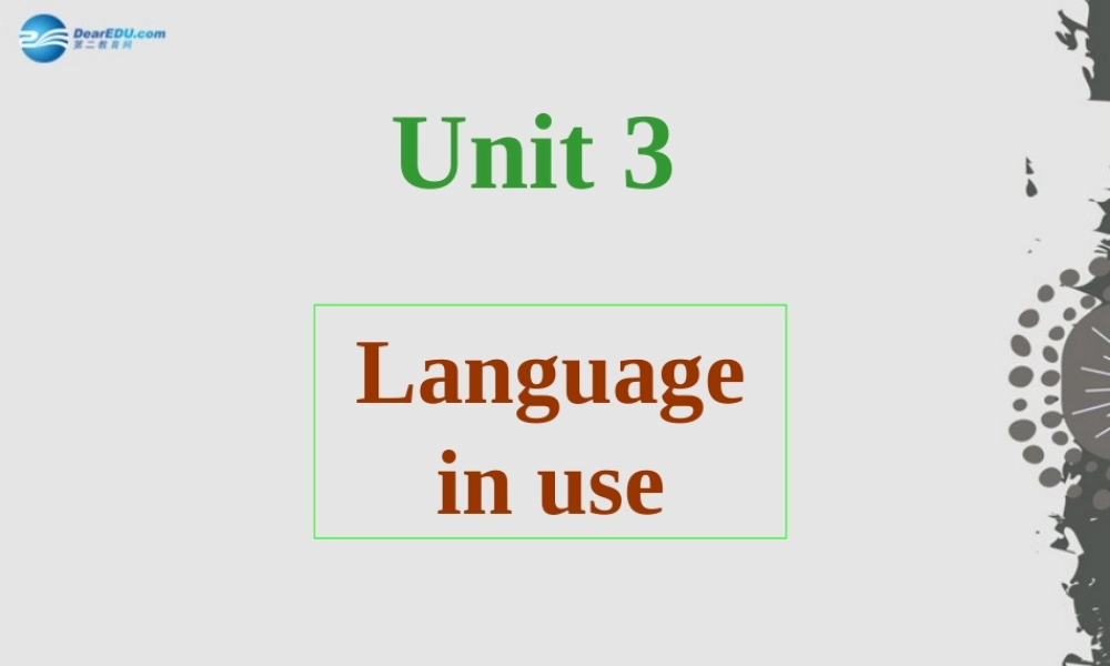 九年级英语上册 Module 7 Unit 3 Language in use课件.ppt
