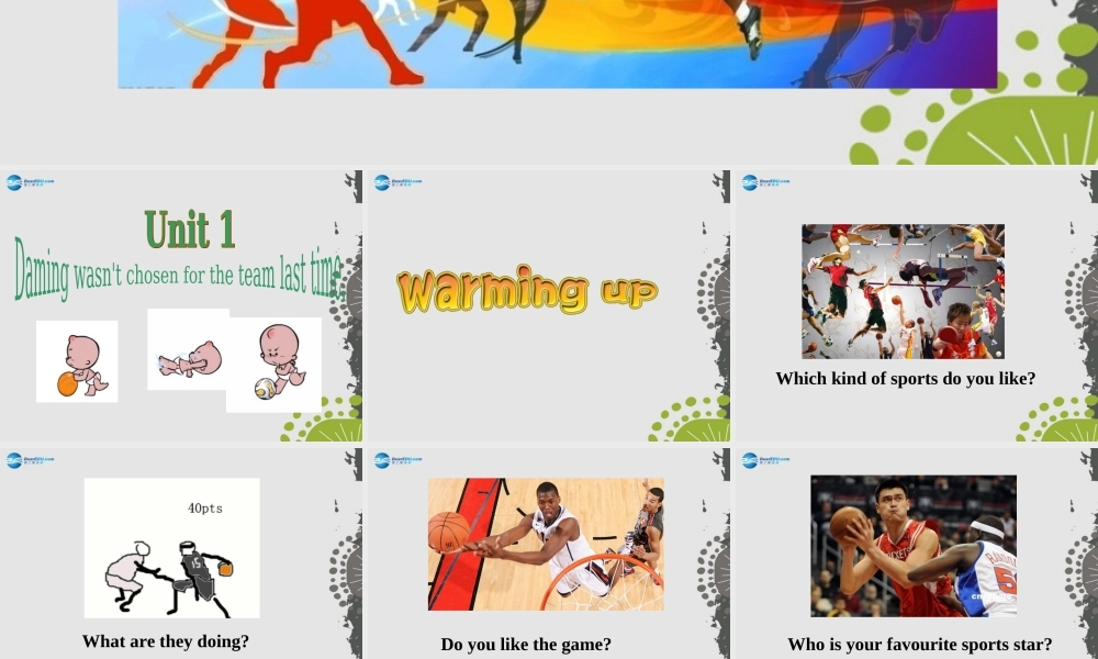 九年级英语上册 Module 8 Unit 1 Daming wasn’t chosen for the team last time课件.ppt