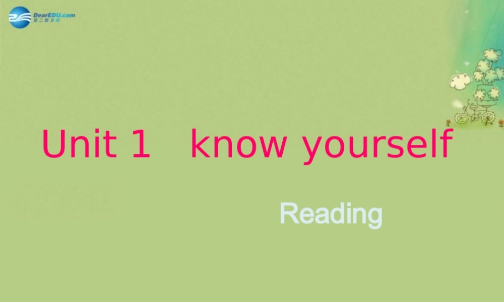 九年级英语上册 Unit 1 Know yourself reading课件（2）.ppt