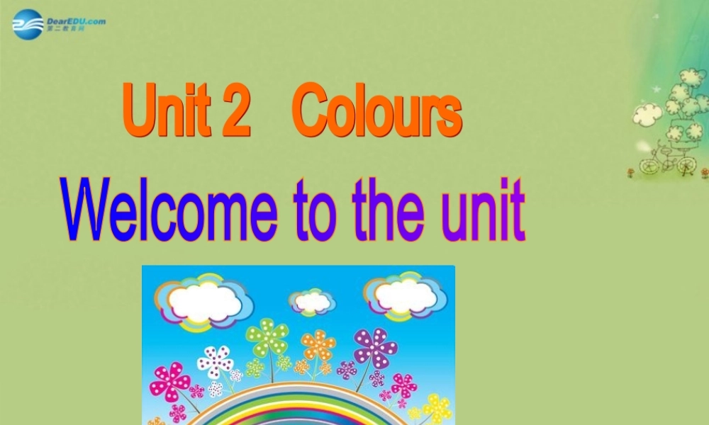 九年级英语上册 Unit 2 Colours Welcome to the unit课件 .ppt