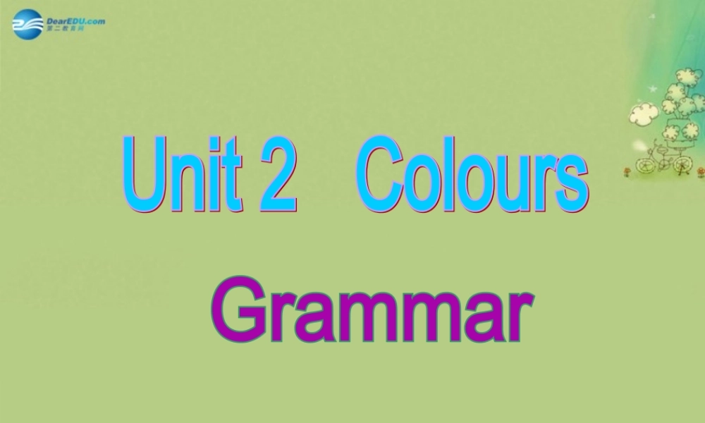 九年级英语上册 Unit 2 Colours Grammar课件 .ppt