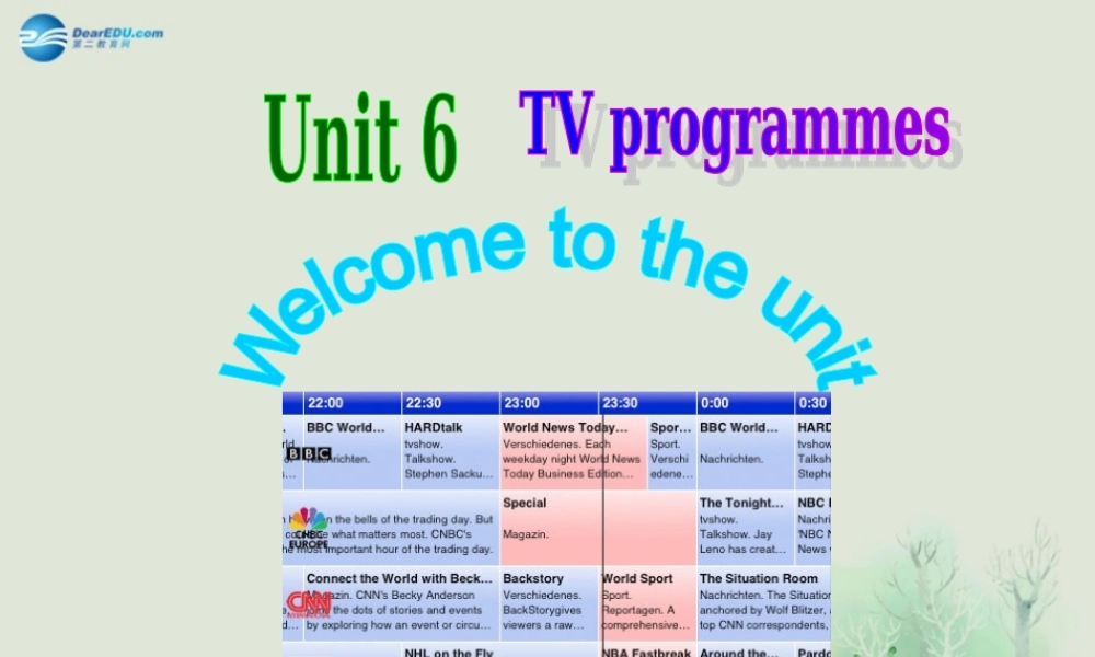 九年级英语上册 Unit 6 TV programmes Welcome to the unit课件 .ppt