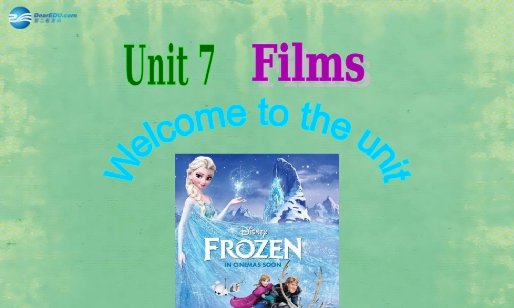 九年级英语上册 Unit 7 Films Welcome课件 .ppt