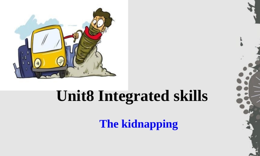 九年级英语上册 Unit 8 Detective stories Integrated skills and study skills课件 .ppt