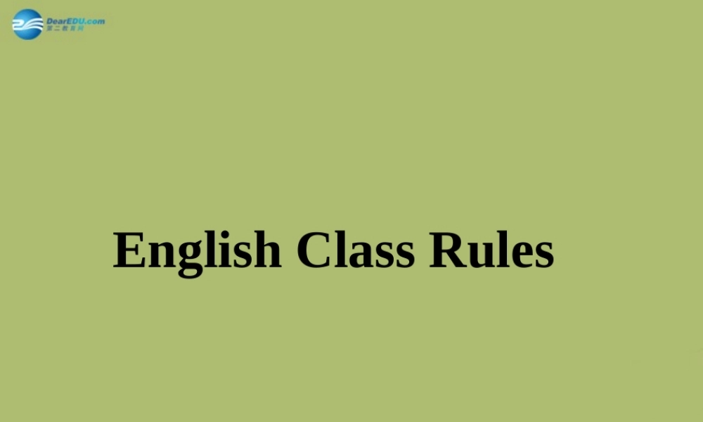 九年级英语下册 Module 4 Rules and suggestions English Class Rules课件 .ppt