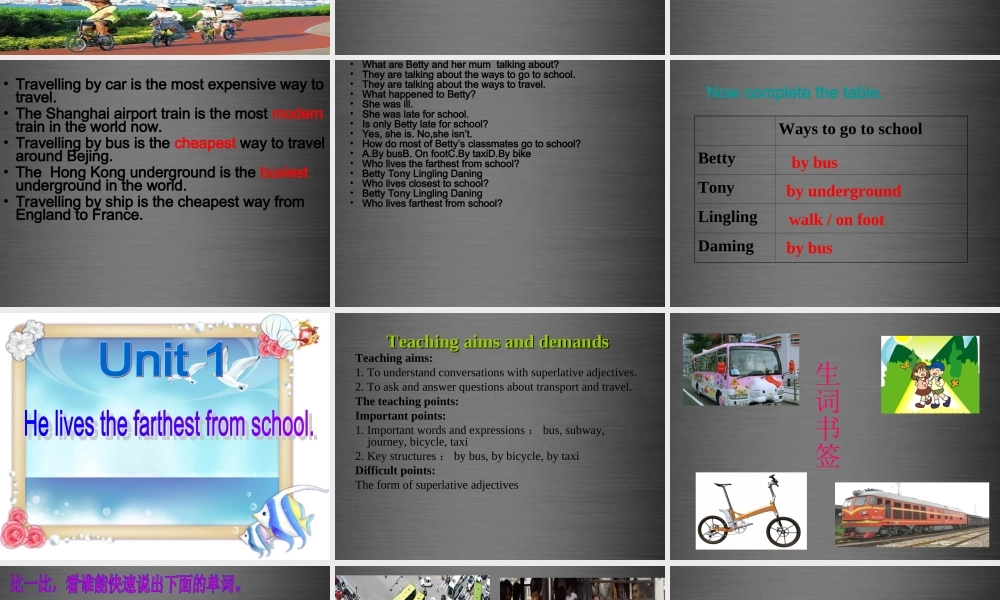 内蒙古鄂尔多斯康巴什新区第一中学八年级英语上册《Module 4 Unit 1 He lives the farthest from school》课件 .ppt