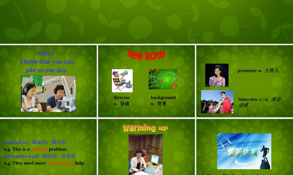 内蒙古鄂尔多斯康巴什新区第一中学八年级英语下册 Module 10 Unit 1 I hope that you can join us one day课件 .ppt