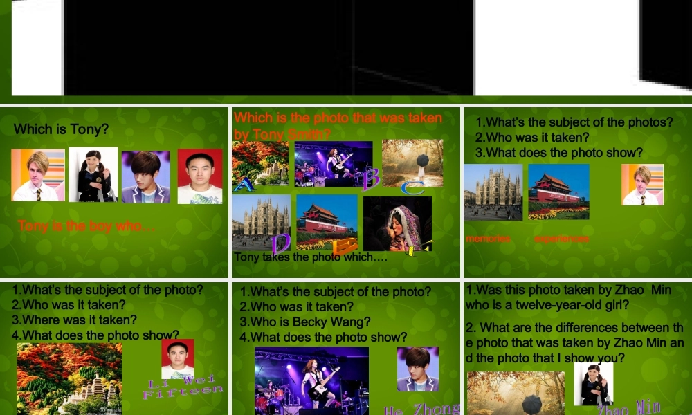 内蒙古鄂尔多斯康巴什新区第一中学九年级英语上册 Module 11 Unit 2 The photo which we liked best was taken by Zhao Min课件.ppt